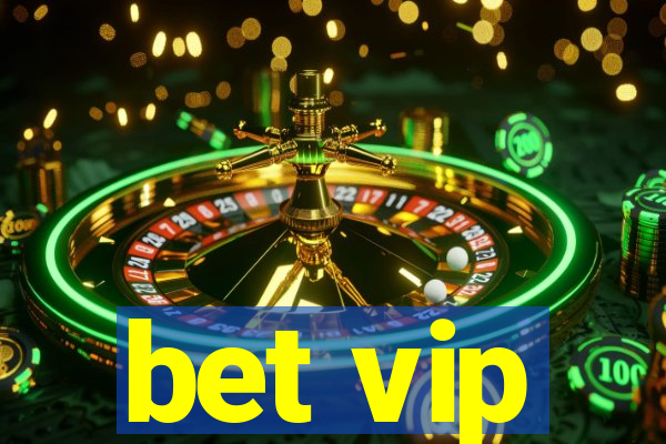 bet vip